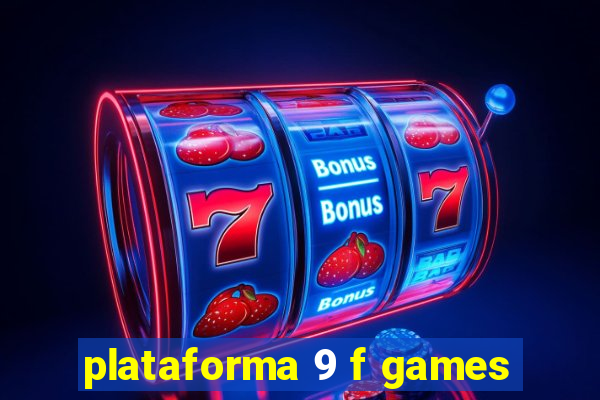 plataforma 9 f games
