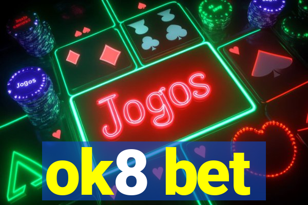 ok8 bet