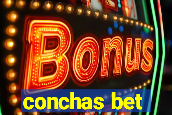 conchas bet