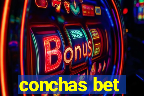 conchas bet