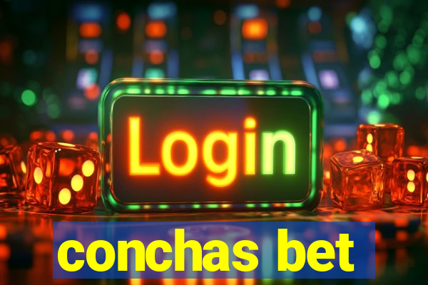 conchas bet