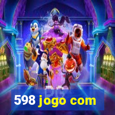 598 jogo com