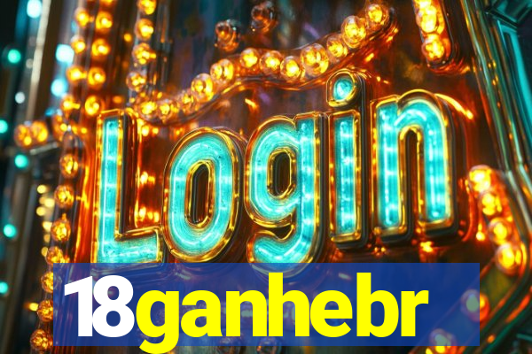 18ganhebr