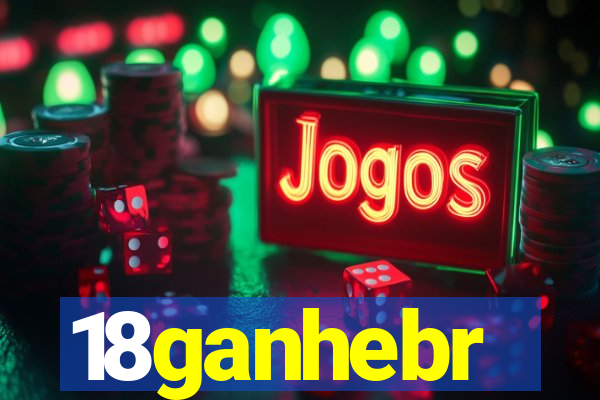 18ganhebr