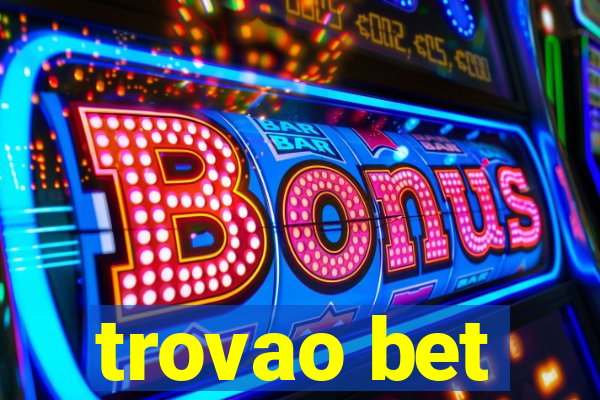 trovao bet