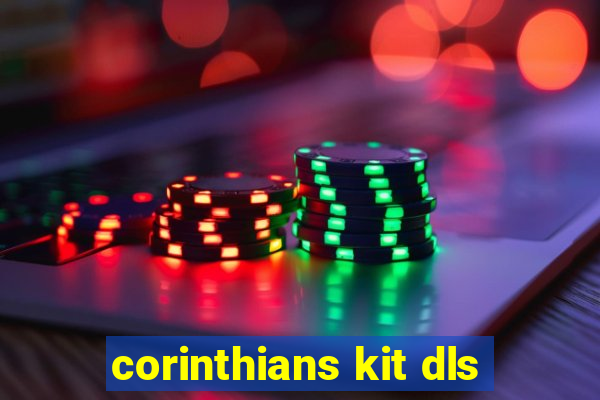 corinthians kit dls