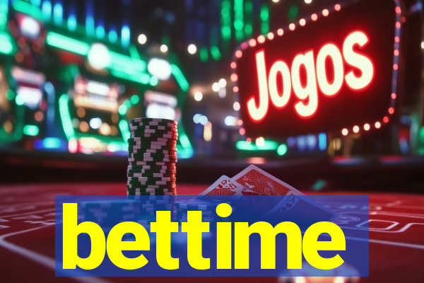 bettime