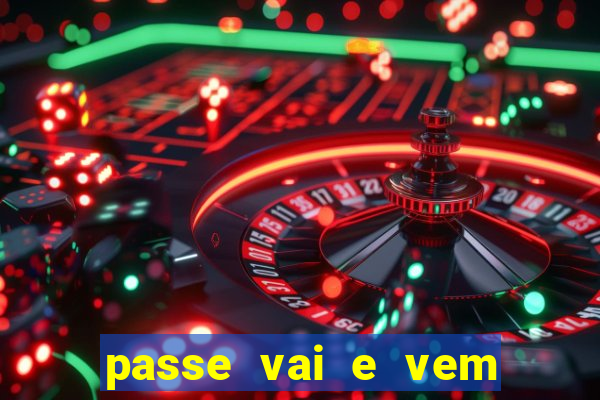 passe vai e vem jogo do bicho