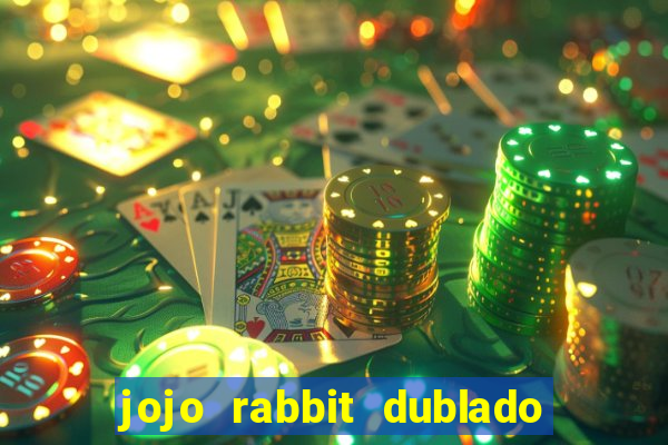 jojo rabbit dublado assistir online