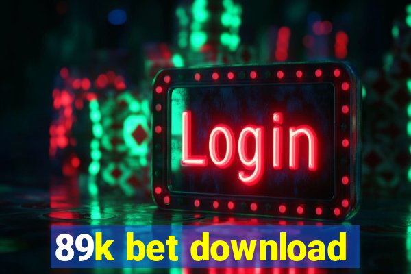 89k bet download