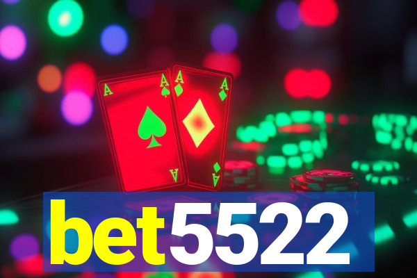 bet5522