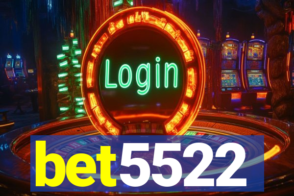 bet5522