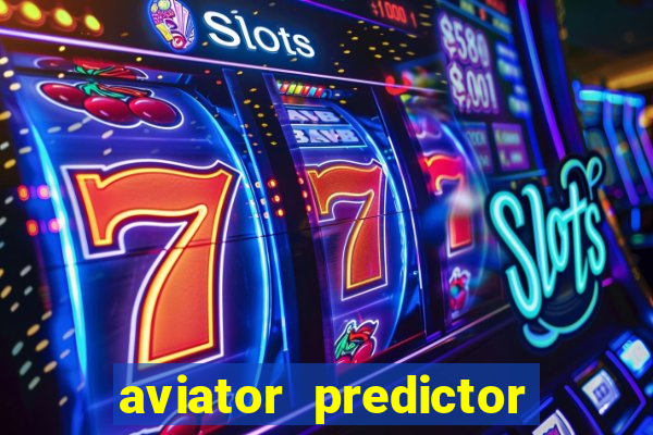aviator predictor premium apk download