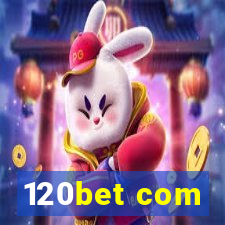 120bet com