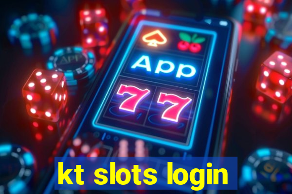 kt slots login