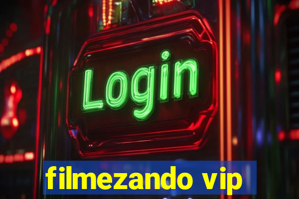 filmezando vip