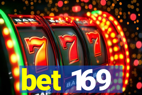 bet 169