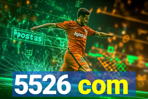 5526 com