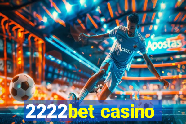 2222bet casino