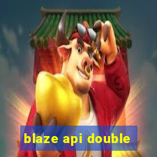 blaze api double