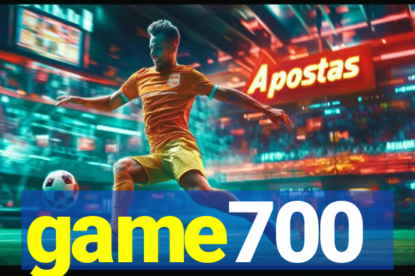 game700