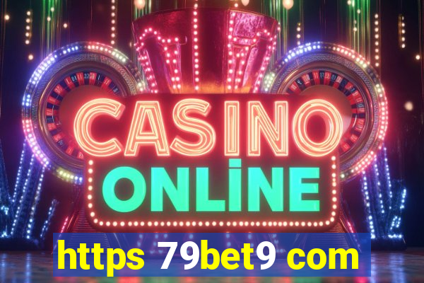 https 79bet9 com