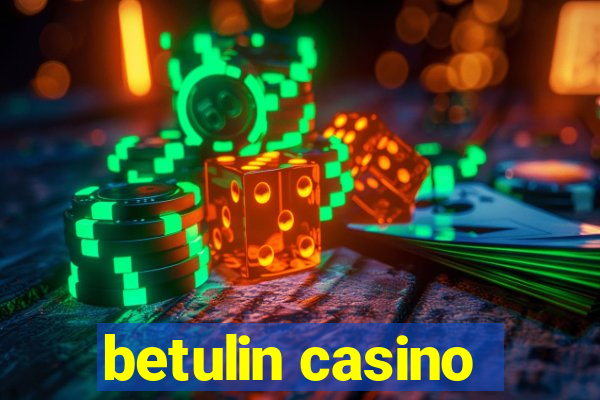 betulin casino