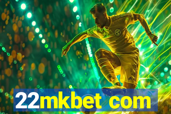 22mkbet com