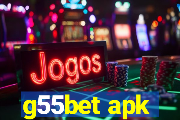 g55bet apk