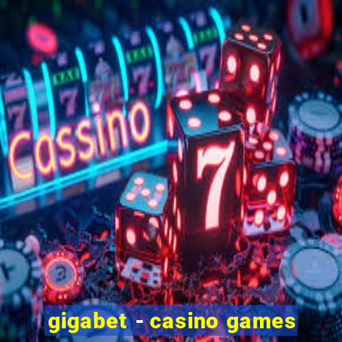 gigabet - casino games
