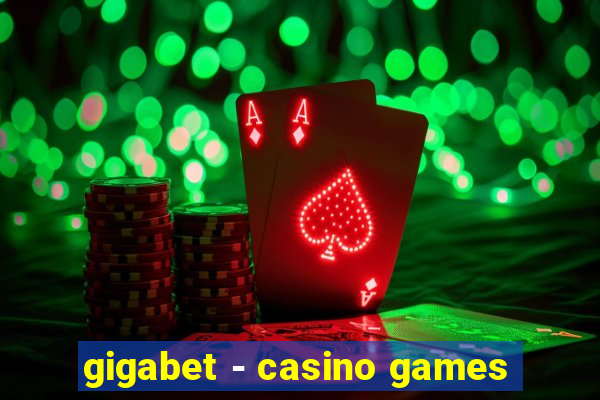 gigabet - casino games