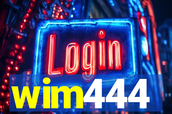 wim444