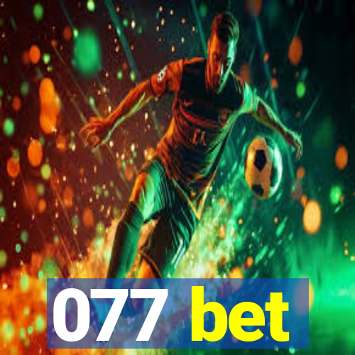 077 bet