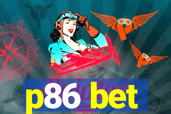 p86 bet