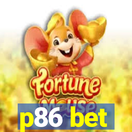 p86 bet