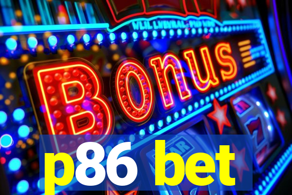 p86 bet