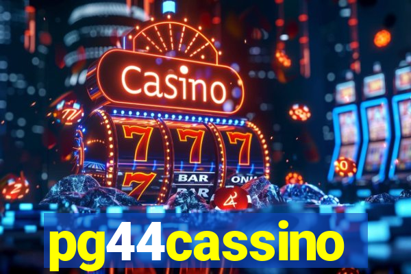 pg44cassino