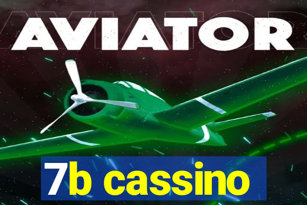 7b cassino