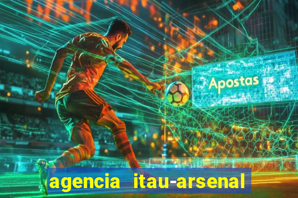 agencia itau-arsenal de marinha