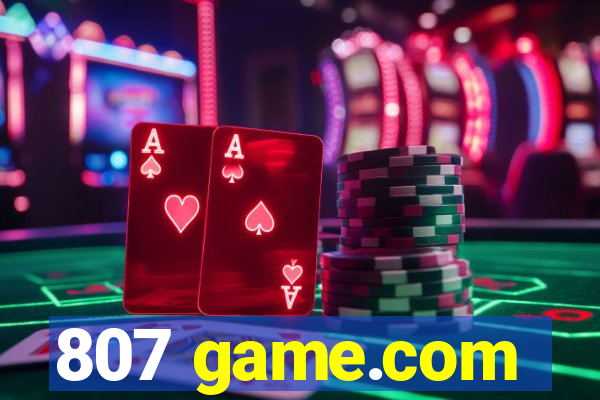 807 game.com