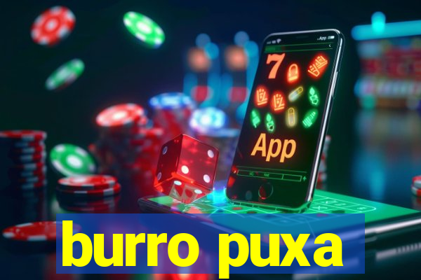 burro puxa