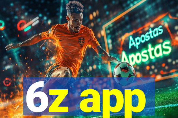 6z app
