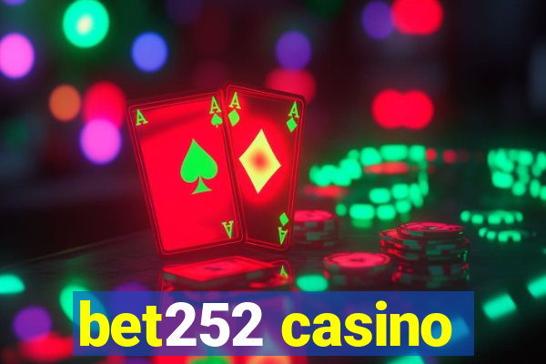 bet252 casino