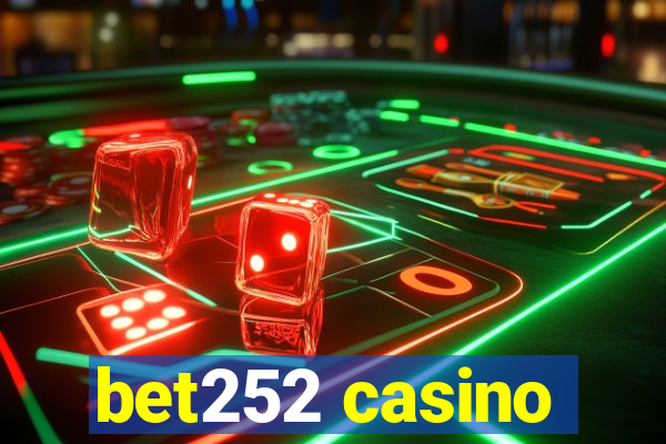 bet252 casino