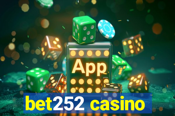 bet252 casino