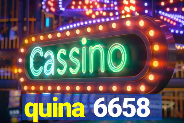 quina 6658