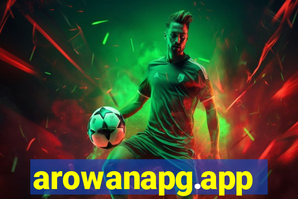 arowanapg.app