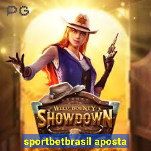 sportbetbrasil aposta