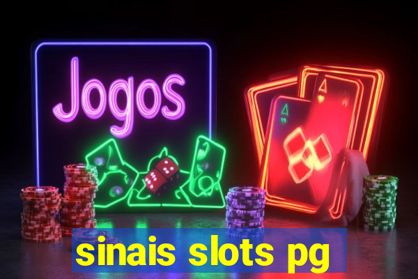 sinais slots pg