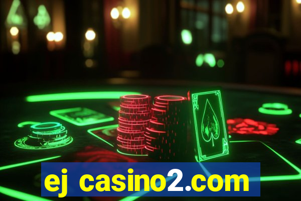 ej casino2.com